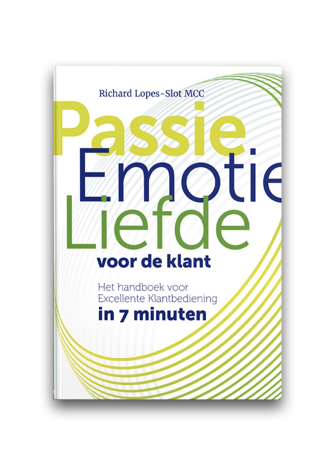 Lopes Slot cover boek Passie Emotie En Liefde Voor De Klant