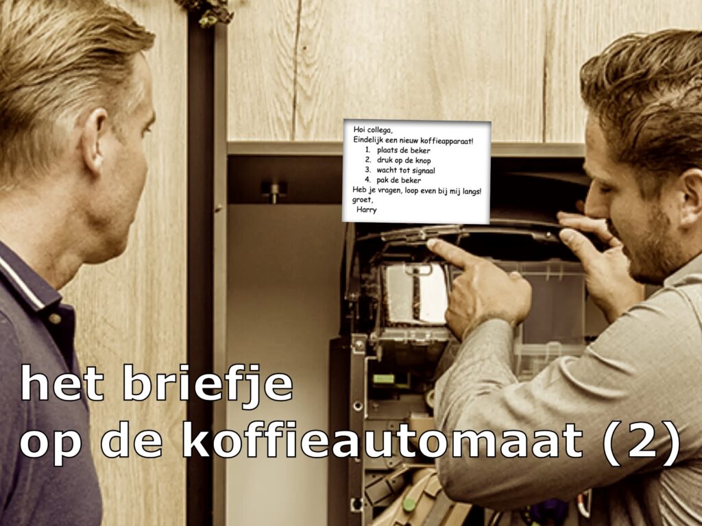 Het briefje op de koffieautomaat (2)